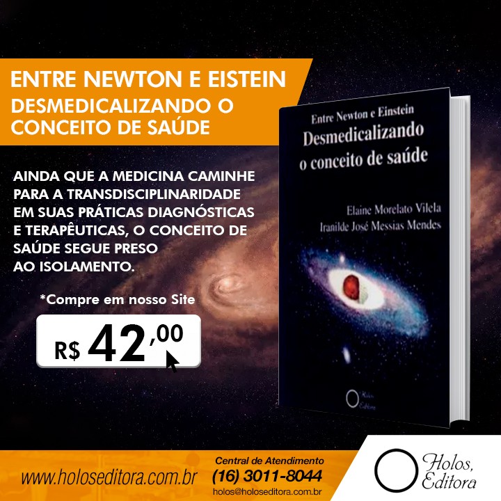 Entre Newton e Eistein – Desmedicalizando o conceito de saúde