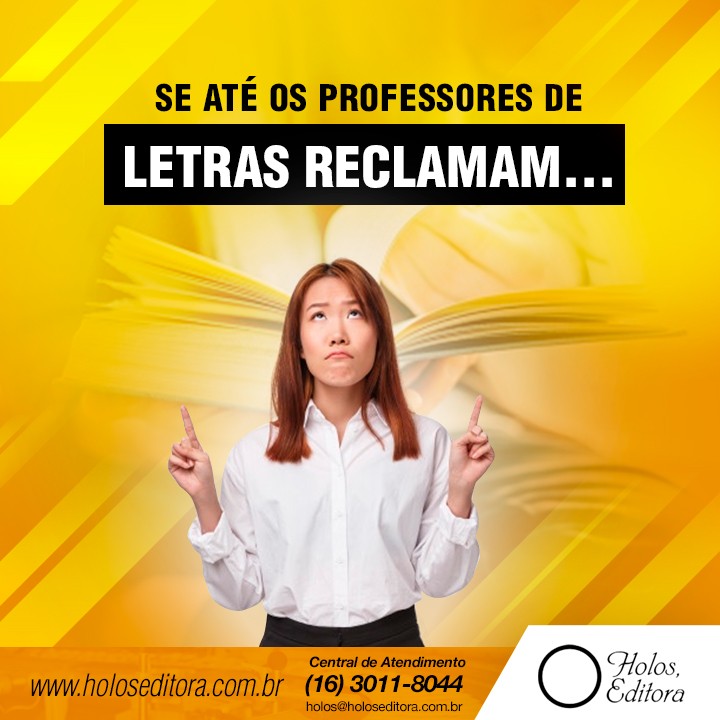 Se até os professores de Letras reclamam...