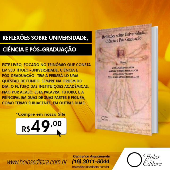 Reflexões sobre universidade, ciência e pós graduação.